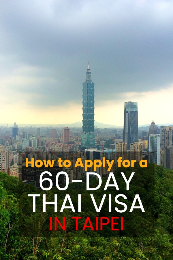 60 day Thai visa in Taipei Guide