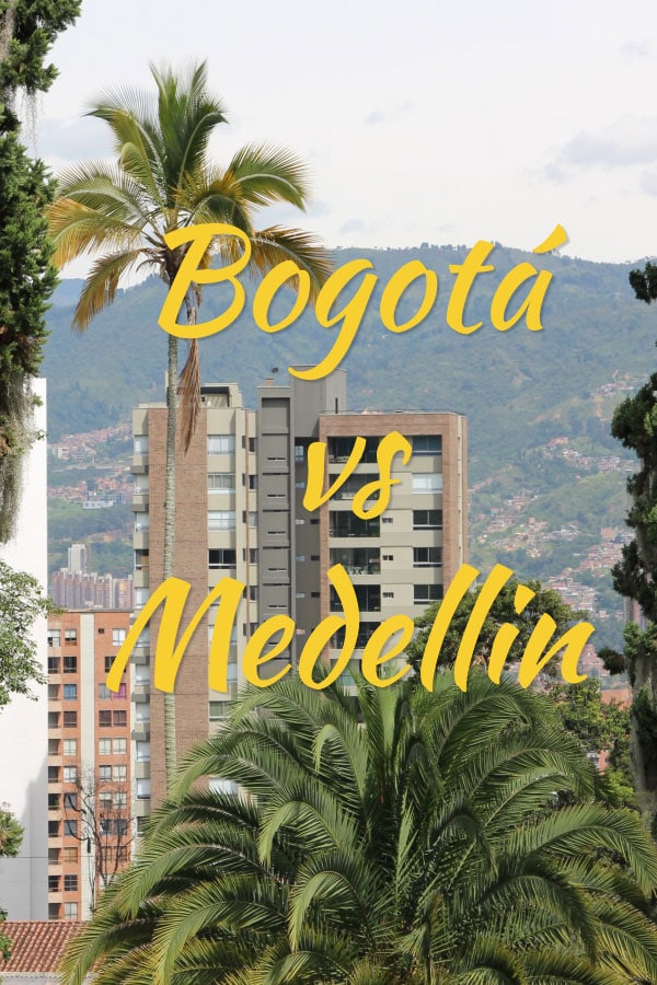 Bogota vs Medellin - Which is Best?