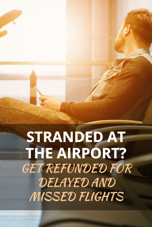 How to get a refund or compensation for delayed or cancelled flights