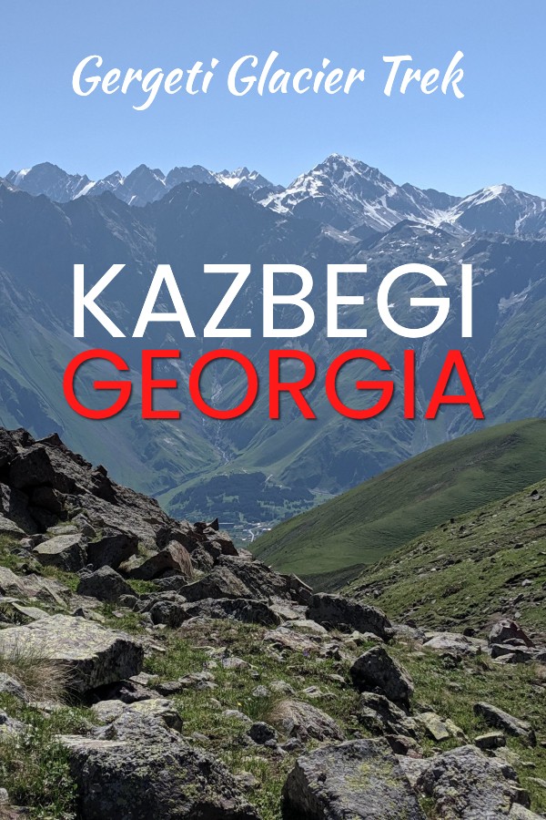 Hike the Gergeti glacier trail in Kazbegi Georgia