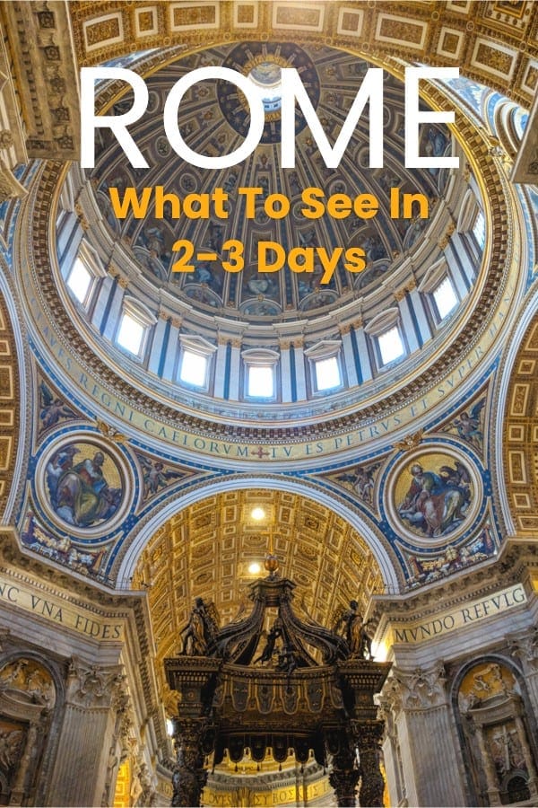 What to see in Rome in 2 or 3 days