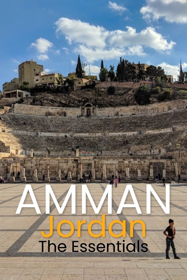 Visit Amman: Jordan's Capital Essential Travel Guide
