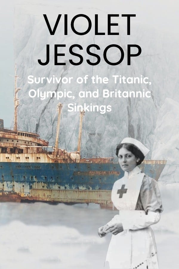 Violet Jessop Titanic Survivor