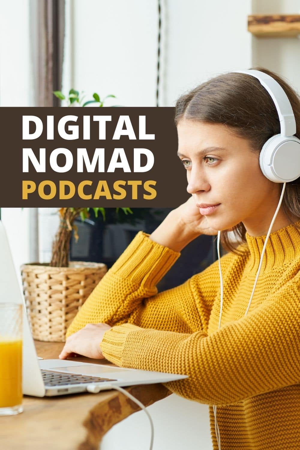 Digital Nomad Podcasts Pinterest