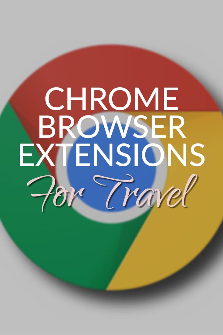 Chrome Extensions for Travel