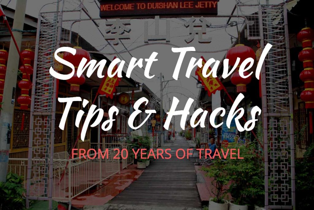 Smart Travel Tips and Travel Hacks