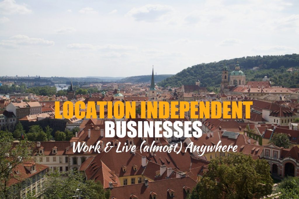 location independent businesses