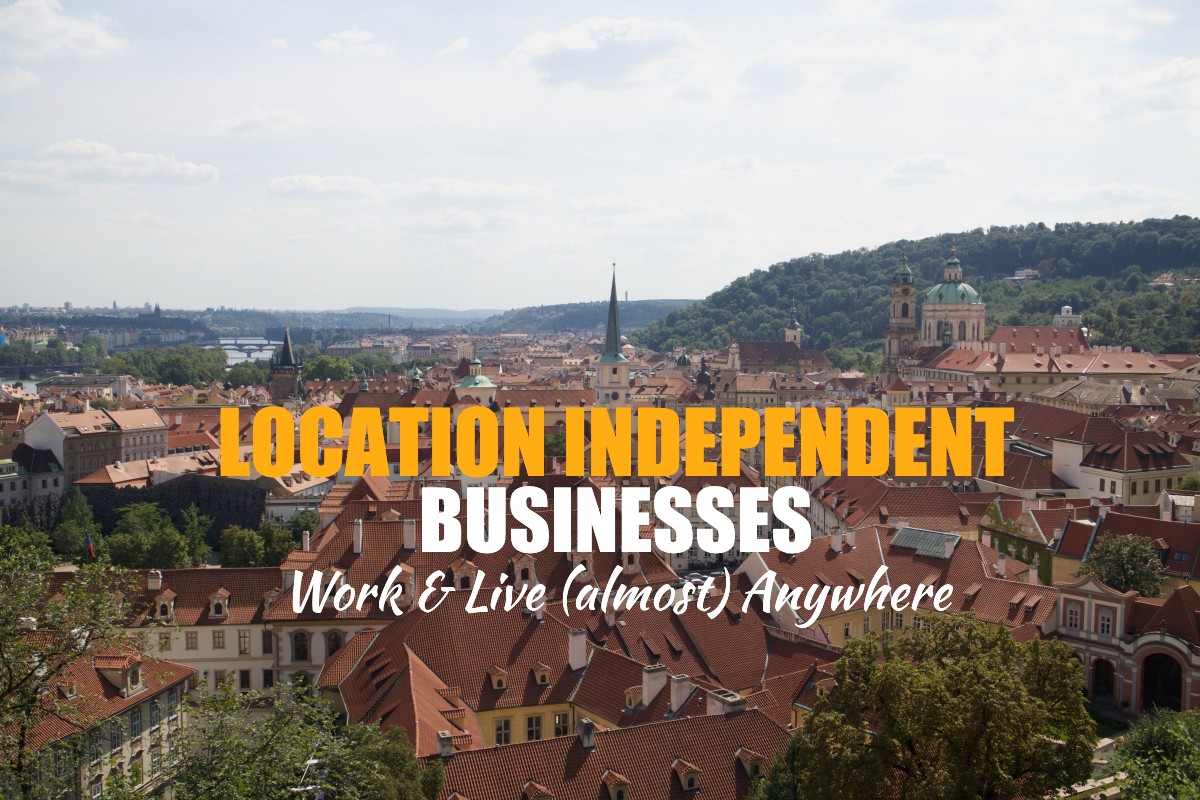 location independent businesses