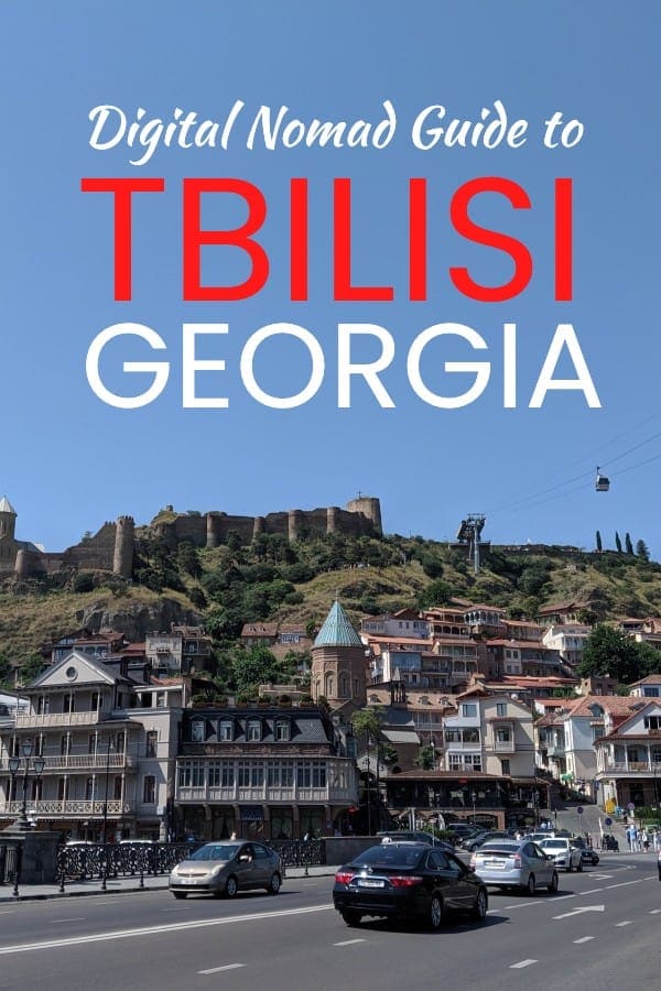 Digital Nomad Tbilisi - A guide to living in Georgia's Capital