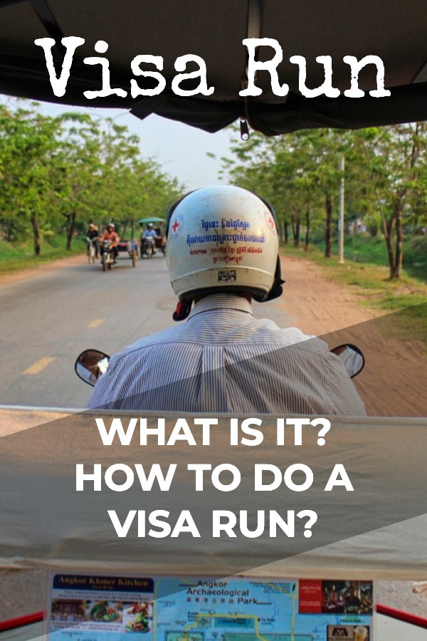 What Are Visa Runs